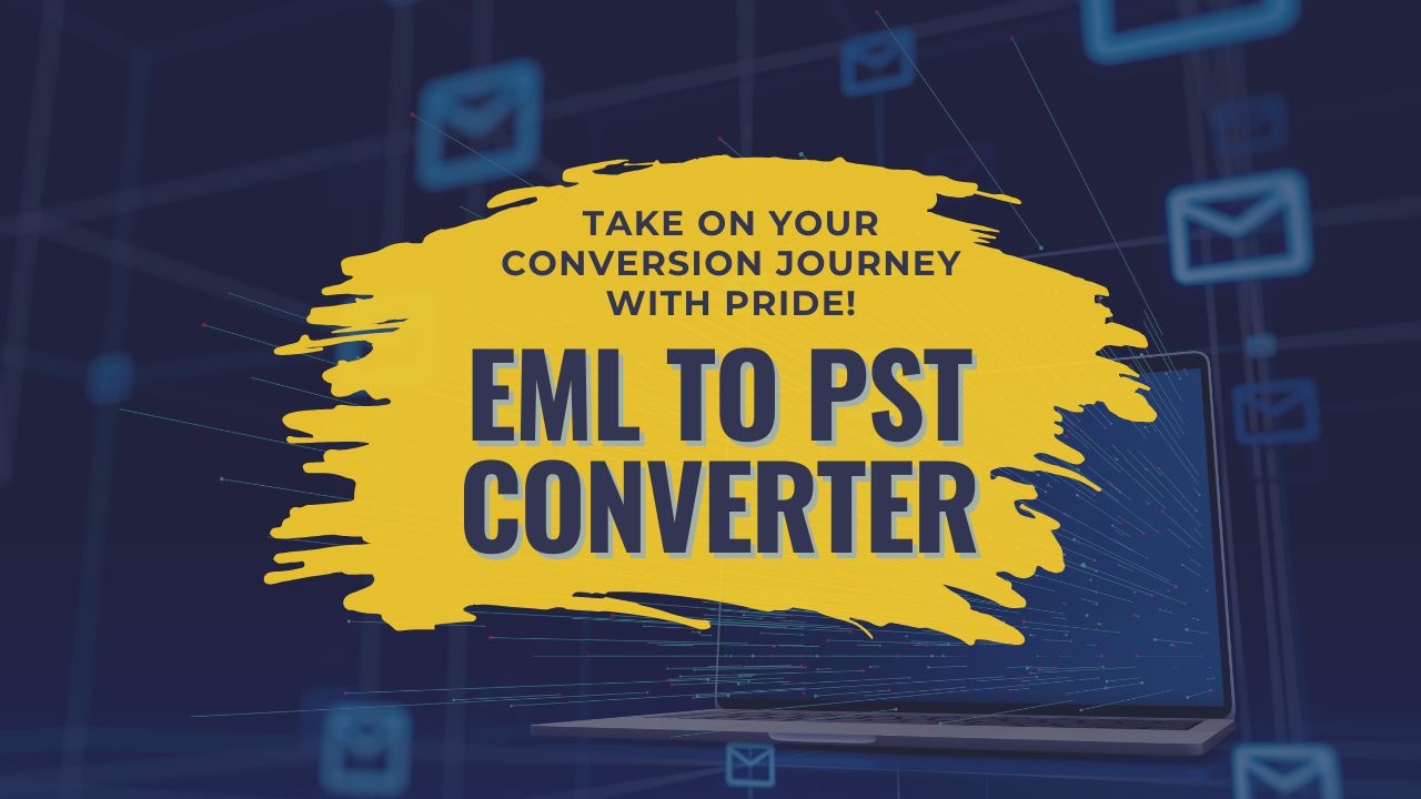 EML to PST conversion tool for Windows